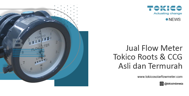article Jual Flow Meter Tokico Roots & CCG Asli dan Termurah cover thumbnail